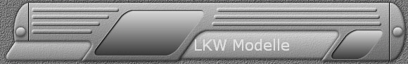 LKW Modelle